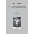 My Story: How a Young Boy from California Ended Up an Old Man in Florida