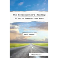 The Screenwriter's Roadmap: 21 Ways to Jumpstart Your Story
