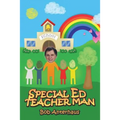Special Ed Teacher Man