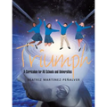 Triumph: A Curriculum for All Schools and Universities