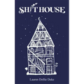 Sh!thouse: A Memoir