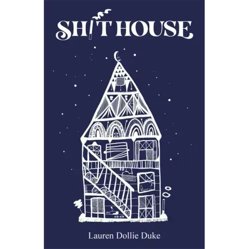 Sh!thouse: A Memoir