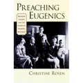 Preaching Eugenics: Religious Leaders and the American Eugenics Movement