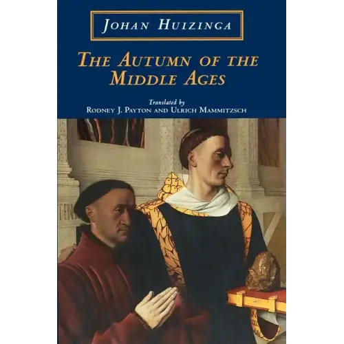 The Autumn of the Middle Ages