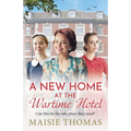 A New Home at the Wartime Hotel