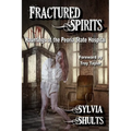 Fractured Spirits