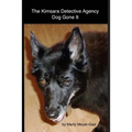 Kimsara Detective Agency: Dog Gone It.