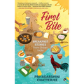 First Bite: Breakfast Stories from Urban India