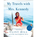 My Travels with Mrs. Kennedy
