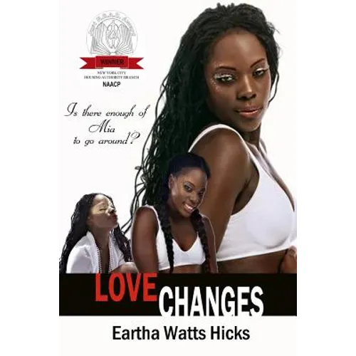 Love Changes: Is There Enough of Mia to Go Around