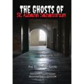 The Ghosts of St. Albans Sanatorium: Black and White Edition