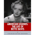 American Legends: The Life of Bette Davis