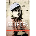Gellhorn: A Twentieth-Century Life
