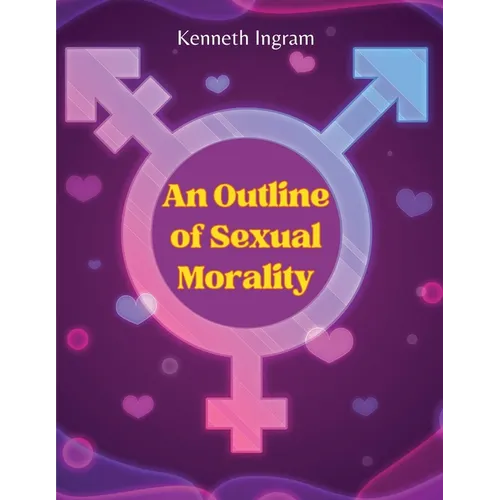 An Outline of Sexual Morality