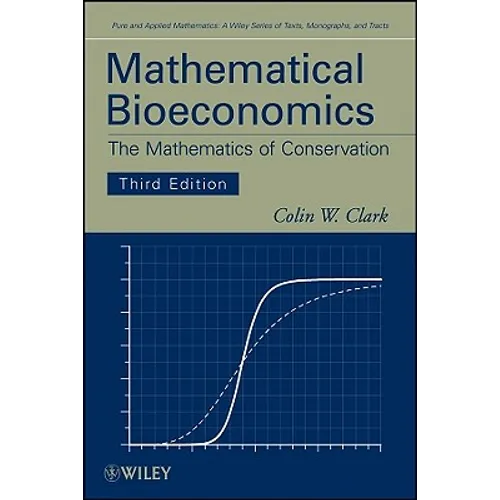 Mathematical Bioeconomics: The Mathematics of Conservation