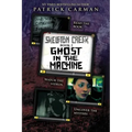 Ghost in the Machine: Skeleton Creek #2