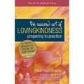 The Sacred Art of Lovingkindness: Preparing to Practice