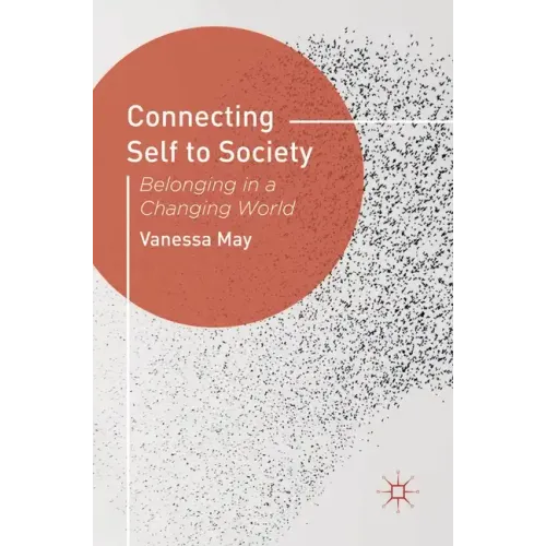 Connecting Self to Society: Belonging in a Changing World