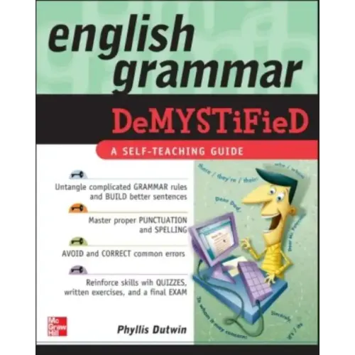 English Grammar Demystified: A Self-Teaching Guide