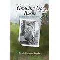 Growing Up Buske: A Collection of Memories