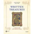 Written Treasures: 50 Manuscripts from Medieval Europe