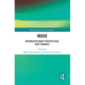 Mood: Interdisciplinary Perspectives, New Theories