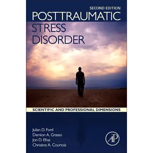 Posttraumatic Stress Disorder: Scientific and Professional Dimensions
