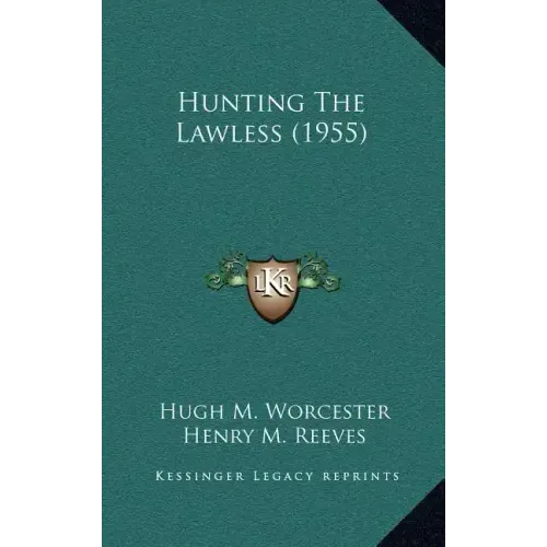 Hunting The Lawless (1955)
