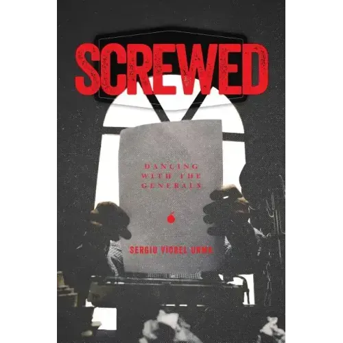 Screwed: Dancing with the Generals