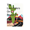 The Last Riders on Route 66