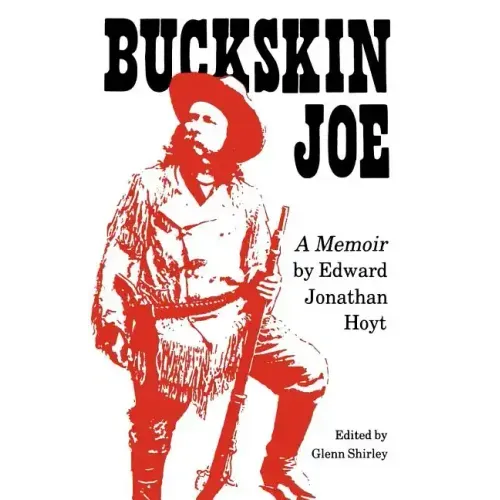 Buckskin Joe: A Memoir