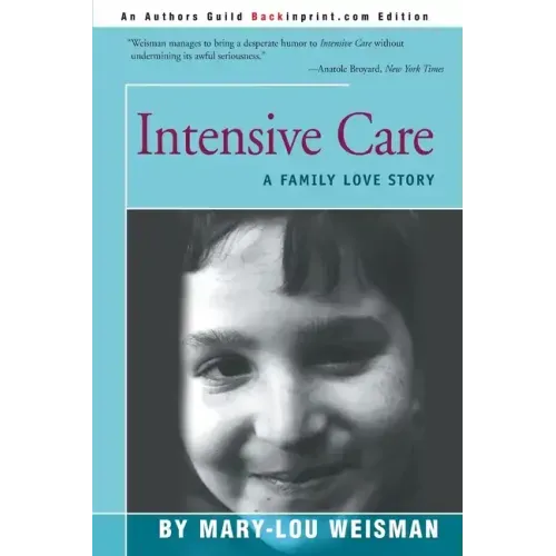 Intensive Care: A Family Love Story