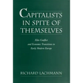 Capitalists in Spite of Themselves
