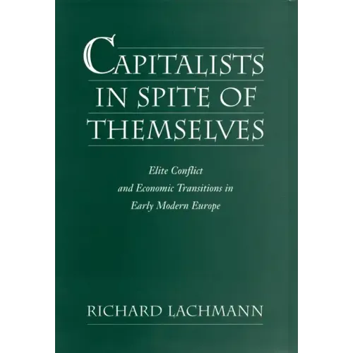 Capitalists in Spite of Themselves