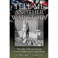 Tell Me Another War Story