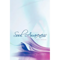 Soul Awareness: A Guide's Message