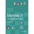 Learning C# by Programming Games
