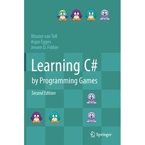 Learning C# by Programming Games