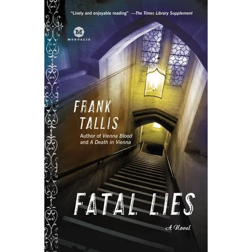 Fatal Lies: Fatal Lies: A Max Liebermann Mystery