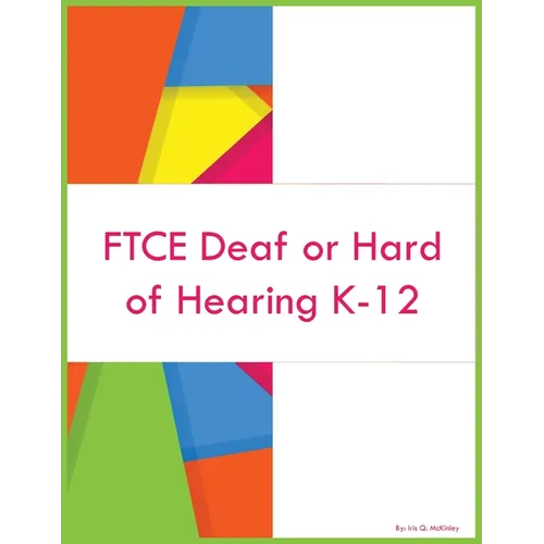 FTCE Deaf or Hard of Hearing K-12