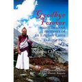 Goodbye Forever - volume II: miscellaneous memoirs of an English Lama