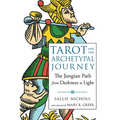 Tarot and the Archetypal Journey: The Jungian Path from Darkness to Light