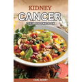 Kidney Cancer Diet Cookbook
