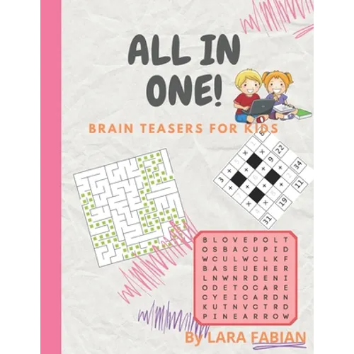 All in One!: Brain teasers, activity book, Mathematical training & funny riddles for kids 8-12