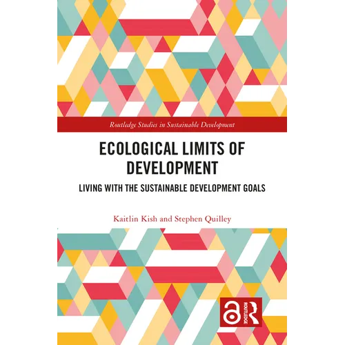 Ecological Limits of Development: Living with the Sustainable Development Goals