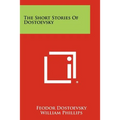 The Short Stories of Dostoevsky