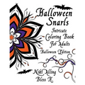 Halloween Snarls: Intricate Coloring Book For Adults