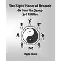 The Eight Pieces of Brocade - Ba Duan Jin Qigong