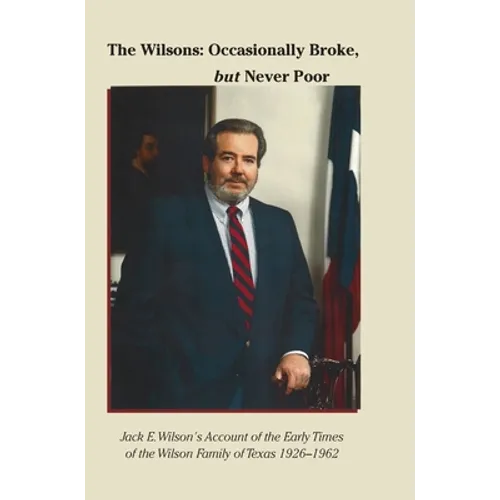 The Wilsons: Occasionally Broke, But Never Poor