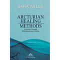 Arcturian Healing Methods